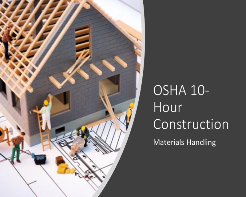 OSHA 10Hour Construction Materials Handling