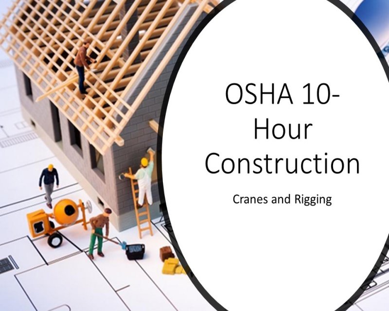 OSHA 10Hour Construction Cranes and Rigging