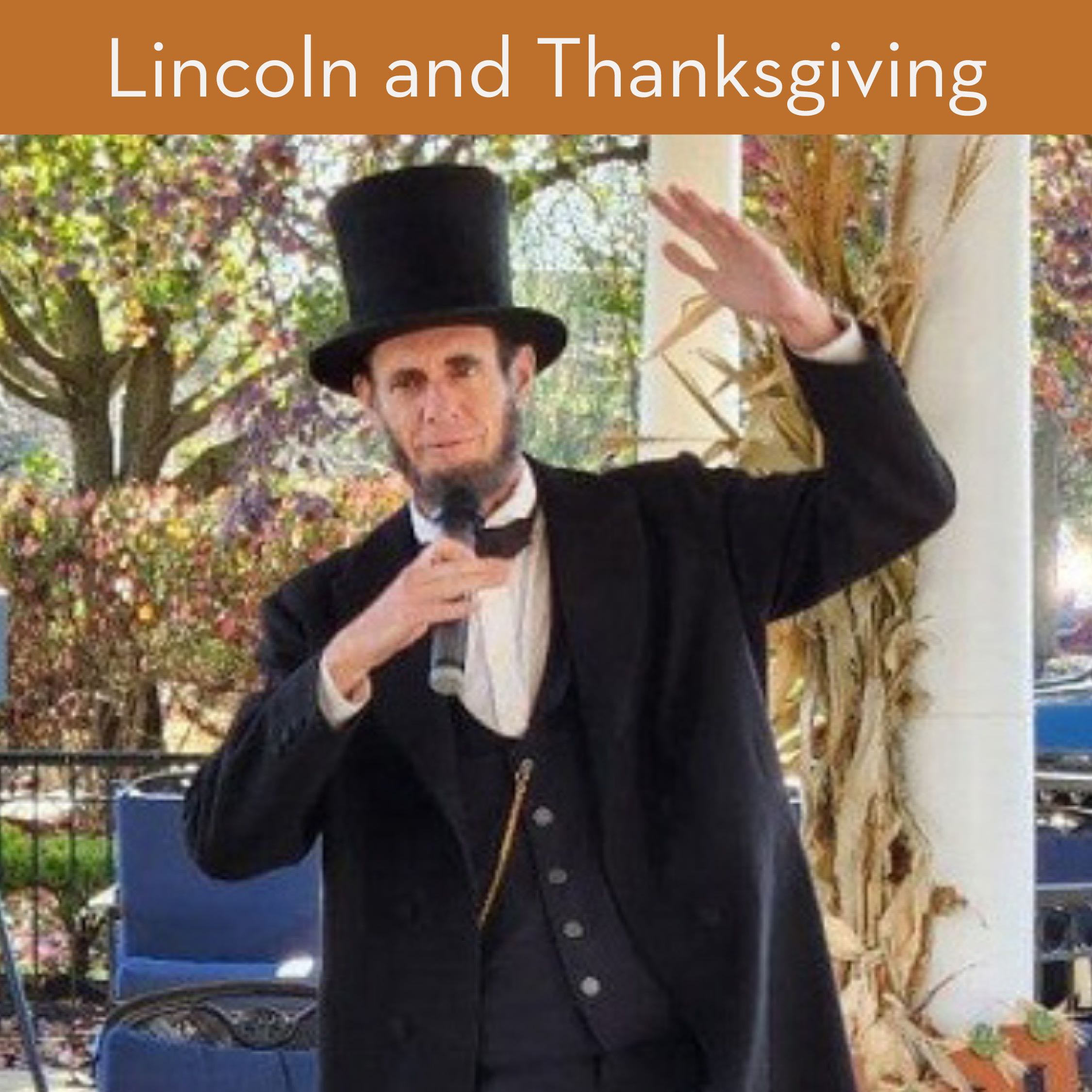 Lincoln and Thanksgiving (Virtual) Demco Software