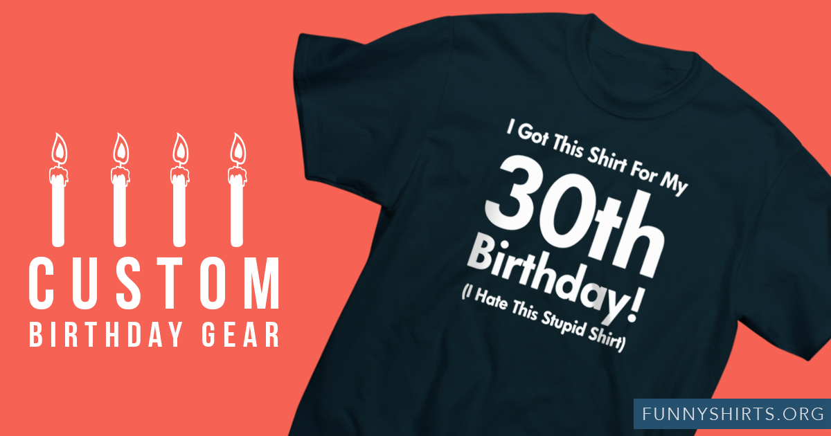 Funny Birthday Shirts Blog