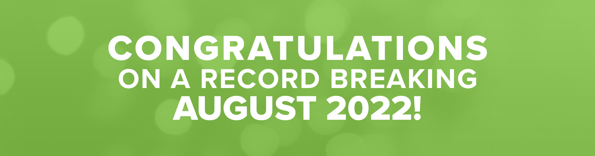 Record Breaking Month 2022