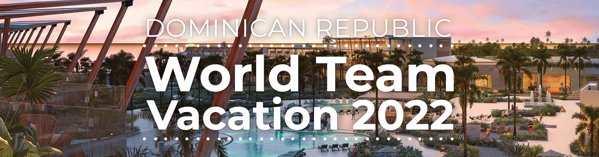 World Team Vacation 2022
