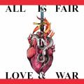 ~all's fair in love & war