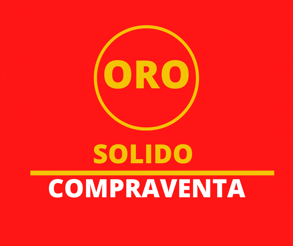 Compra-Venta Oro Sólido