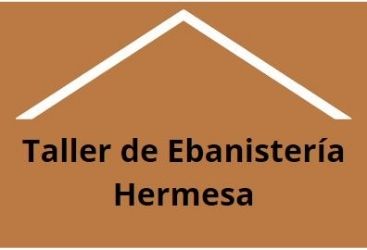 Taller De Ebanistería Hermesa