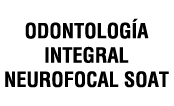 Odontología Integral Neurofocal Soat