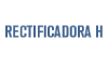 Rectificadora H