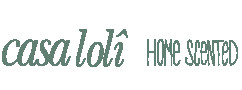 Casa Loli Home Scented