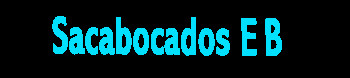 Sacabocados e B