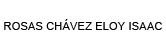 Rosas Chávez Eloy Isaac