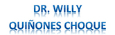Dr. Willy Quiñones Choque