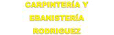 Carpintería y Ebanistería Rodríguez