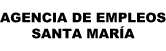 Agencia de Empleos Santa María