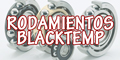 Rodamientos Blacktemp