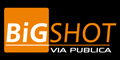Bigshot - Impacto en Via Publica