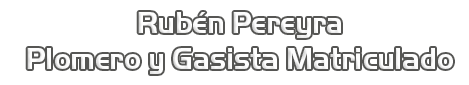 Ruben Carlos Pereyra - Gasista Matriculado