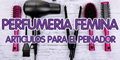 Perfumeria Femina Articulos para el Peinador