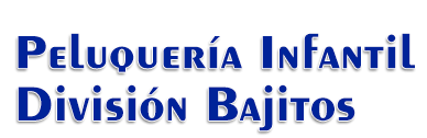 Peluqueria Infantil - Division Bajitos