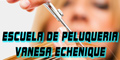 Escuela de Peluqueria Vanesa Echenique