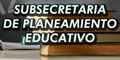 Subsecretaria de Planeamiento Educativo