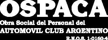 Ospaca Obra Social del Personal del Automovil Club Argentino