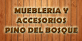 Muebleria y Accesorios Pino del Bosque