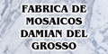 Fabrica de Mosaicos Damian del Grosso