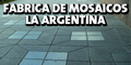 Fabrica de Mosaicos la Argentina