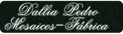 Dallia Pedro - Mosaicos - Fabrica