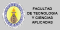 Facultad de Tecnologia y Ciencias Aplicadas