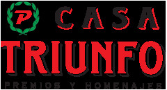 Casa Triunfo Premios y Homenajes