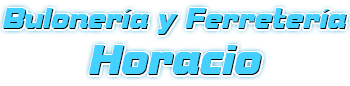 Buloneria y Ferreteria Horacio