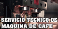 Servicio Tecnico de Maquina de Cafe