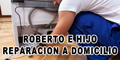 Roberto e Hijo - Reparacion a Domicilio