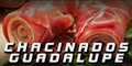 Chacinados Guadalupe
