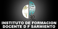 Instituto de Formacion Docente D F Sarmiento