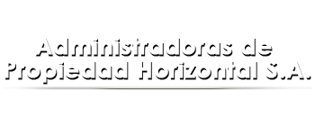 Administradoras de Propiedad Horizontal SA