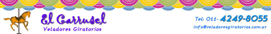 El Carrusel Veladores Giratorios