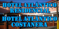 Hotel Atlantico Residencial ** y Hotel Atlantico Costanera *