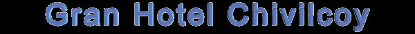 Gran Hotel Chivilcoy
