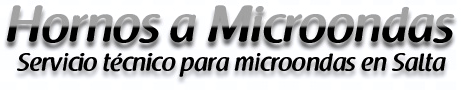 Hornos a Microondas - Servicio Tecnico y Repuestos