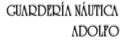 Adolfo - Guarderia Nautica