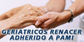 Geriatricos Renacer - Adherido a Pami