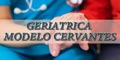 Geriatrica Modelo Cervantes