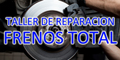 Taller de Reparacion Frenos Total