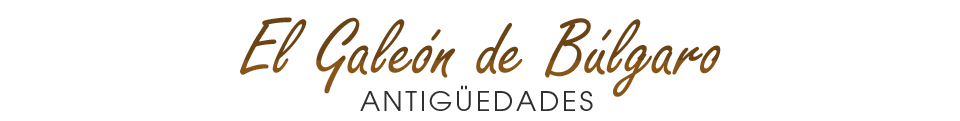 El Galeon de Bulgaro Antiguedades