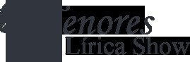 Tenores Lirica Show