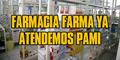 Farmacia Farma Ya - Atendemos Pami