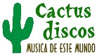 Cactus Discos