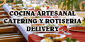 Cocina Artesanal - Catering y Rotiseria - Delivery